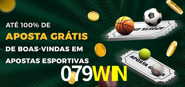 079WIN Ate 100% de Aposta Gratis