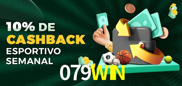 10% de bônus de cashback na 079WIN